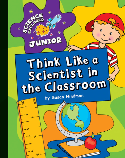 Think Like a Scientist in the Classroom by Susan Hindman, 9781610801706