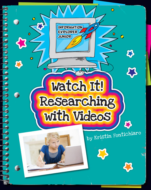 Watch It! Researching with Videos by Kristin Fontichiaro, Kathleen Petelinsek, 9781631888632