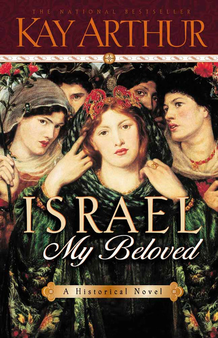 Israel, My Beloved by Kay Arthur, 9780736903707