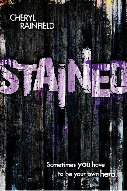 Stained by Cheryl Rainfield, 9780544439474