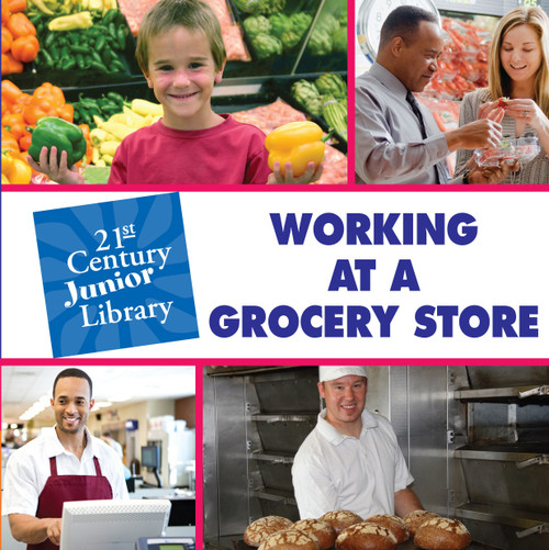 Working at a Grocery Store by Katie Marsico, 9781602792654