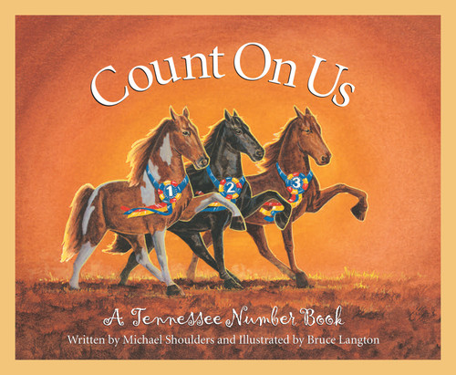 Count on Us (A Tennessee Number Book) by Michael Shoulders, Bruce Langton, 9781585361311