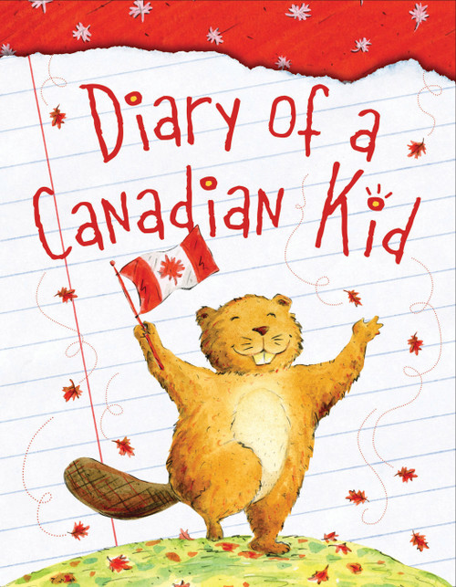 Diary of a Canadian Kid by Sleeping Bear Press, Cyd Moore, 9781585368129