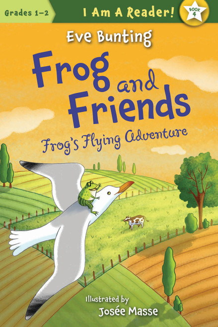 Frog's Flying Adventure by Eve Bunting, Josée Masse, 9781585368051