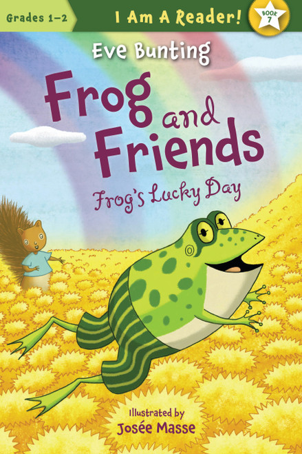 Frog's Lucky Day (Frog and Friends) - 9781585368938 by Eve Bunting, Josée Masse, 9781585368938