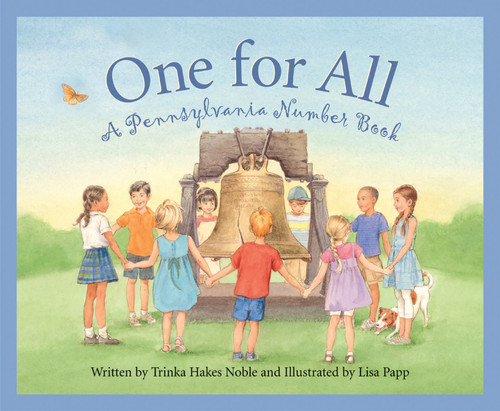 One for All (A Pennsylvania Number Book) by Trinka Hakes Noble, Lisa Papp, 9781585362004