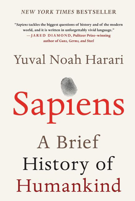 Sapiens (A Brief History of Humankind) by Yuval Noah Harari, 9780062316097