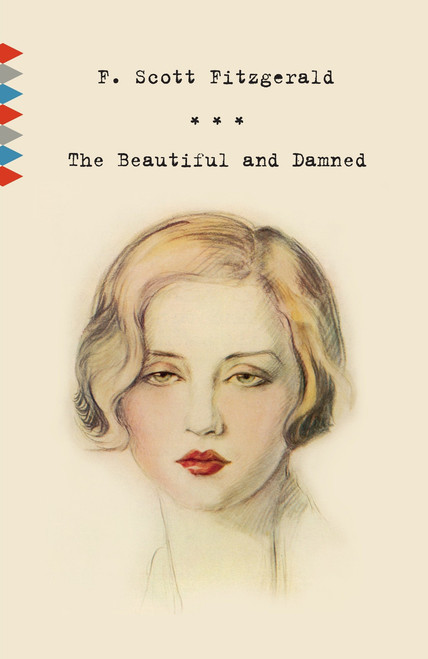 The Beautiful and Damned - 9780307476357 by F. Scott Fitzgerald