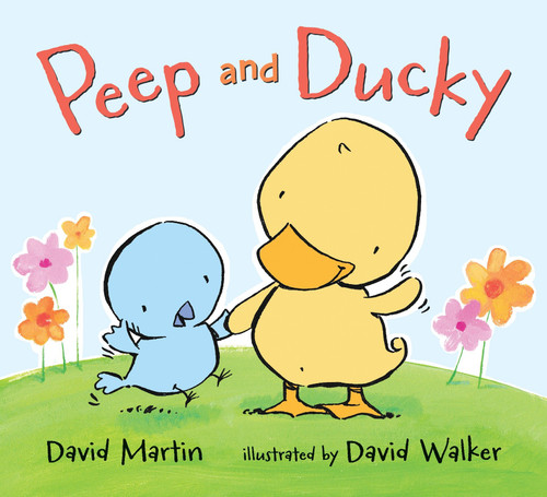 Peep and Ducky - 9780763672430 by David Martin, David M. Walker, 9780763672430