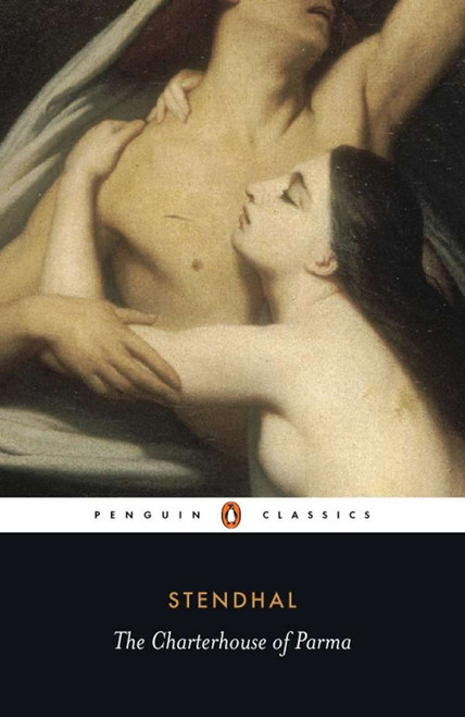 The Charterhouse of Parma by Stendhal, John Sturrock, John Sturrock, John Sturrock, 9780140449662