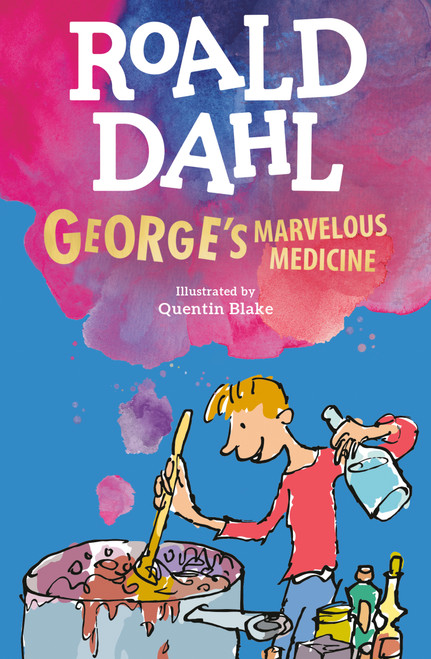 George's Marvelous Medicine - 9780142410356 by Roald Dahl, Quentin Blake, 9780142410356