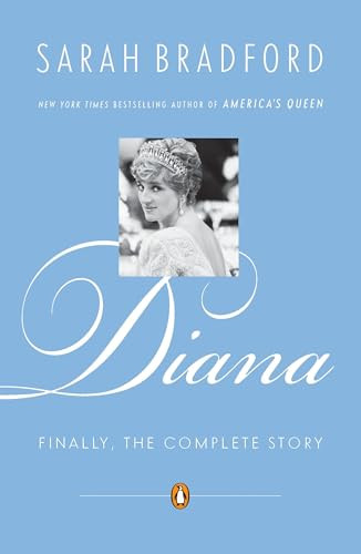 Diana (Finally, the Complete Story) by Sarah Bradford, 9780143112464