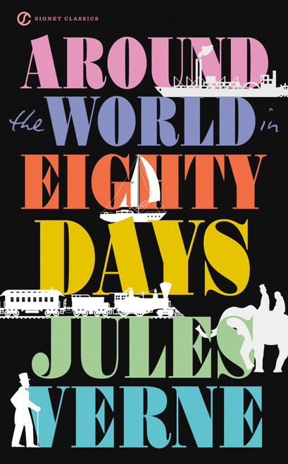 Around the World in Eighty Days - 9780451474285 by Jules Verne, Herbert Lottman, Karen J. Renner