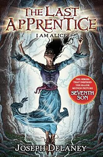 The Last Apprentice: I Am Alice (Book 12) - 9780061715150 by Joseph Delaney, Patrick Arrasmith