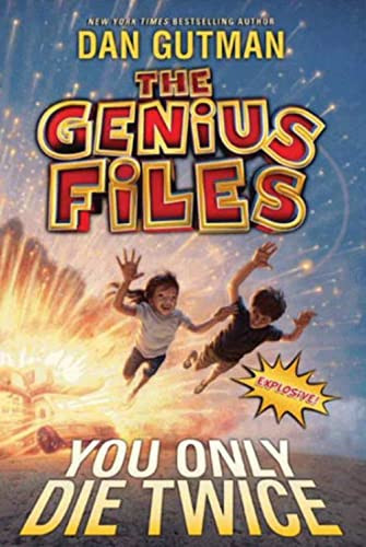 The Genius Files #3: You Only Die Twice - 9780061827723 by Dan Gutman