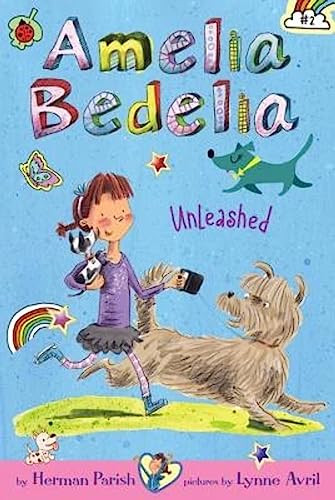 Amelia Bedelia Chapter Book #2: Amelia Bedelia Unleashed - 9780062095008 by Herman Parish, Lynne Avril