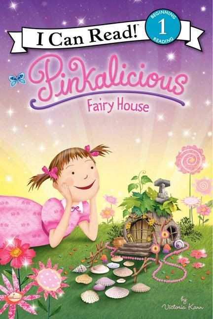Pinkalicious: Fairy House - 9780062187833 by Victoria Kann, Victoria Kann, 9780062187833