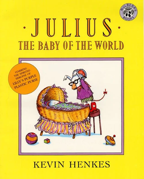 Julius, the Baby of the World - 9780688143886 by Kevin Henkes, Kevin Henkes, 9780688143886