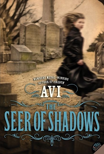 The Seer of Shadows by Avi, 9780060000172