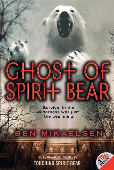 Ghost of Spirit Bear - 9780060090098 by Ben Mikaelsen, 9780060090098
