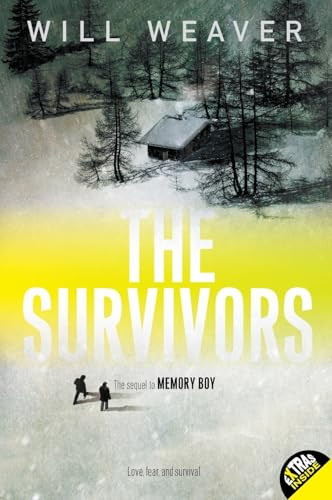 The Survivors by Will Weaver, 9780060094782