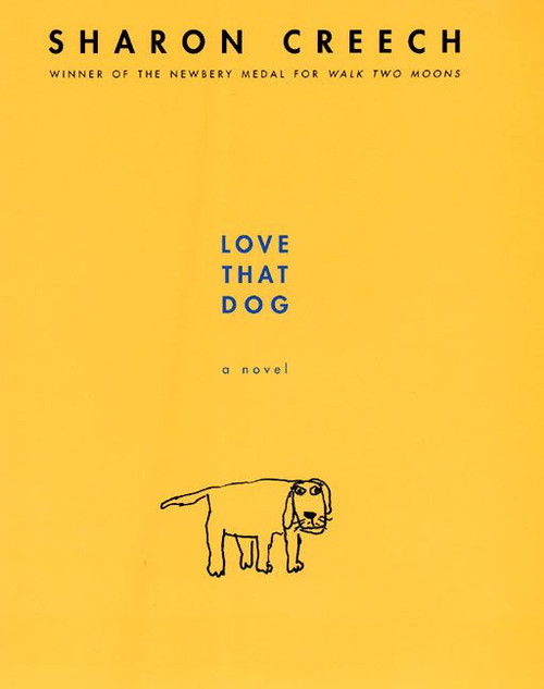 Love That Dog (A Novel) - 9780060292874 by Sharon Creech, 9780060292874