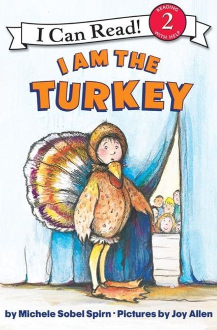 I Am the Turkey by Michele Sobel Spirn, Joy Allen, 9780060532321