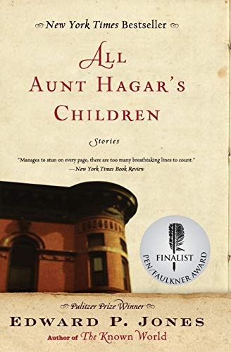 All Aunt Hagar's Children (Stories) - 9780060557577 by Edward P. Jones
