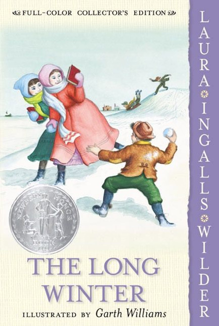 The Long Winter: Full Color Edition (A Newbery Honor Award Winner) by Laura Ingalls Wilder, Garth Williams, 9780060581855