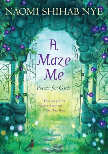 A Maze Me (Poems for Girls) - 9780060581916 by Naomi Shihab Nye, Terre Maher