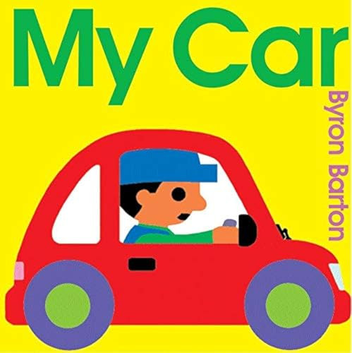 My Car - 9780060589400 by Byron Barton, Byron Barton