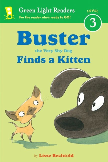 Buster the Very Shy Dog Finds a Kitten by Lisze Bechtold, 9780544336056