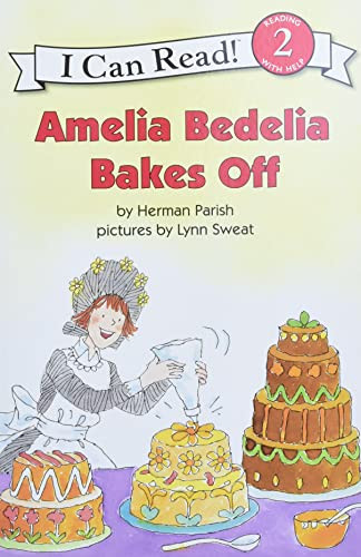 Amelia Bedelia Bakes Off - 9780060843601 by Herman Parish, Lynn Sweat