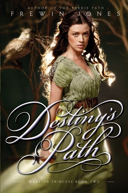Warrior Princess #2: Destiny's Path - 9780060871482 by Frewin Jones, 9780060871482