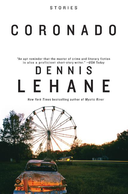 Coronado (Stories) - 9780061139710 by Dennis Lehane, 9780061139710