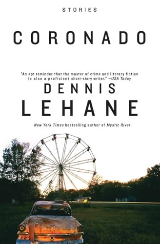 Coronado (Stories) - 9780061139710 by Dennis Lehane