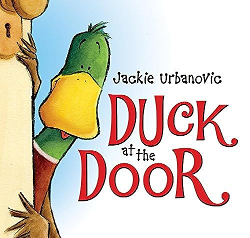 Duck at the Door (An Easter And Springtime Book For Kids) - 9780061214400 by Jackie Urbanovic, Jackie Urbanovic