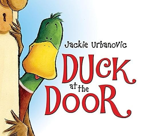 Duck at the Door (An Easter And Springtime Book For Kids) - 9780061214400 by Jackie Urbanovic, Jackie Urbanovic
