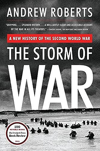 The Storm of War (A New History of the Second World War) by Andrew Roberts, 9780061228605