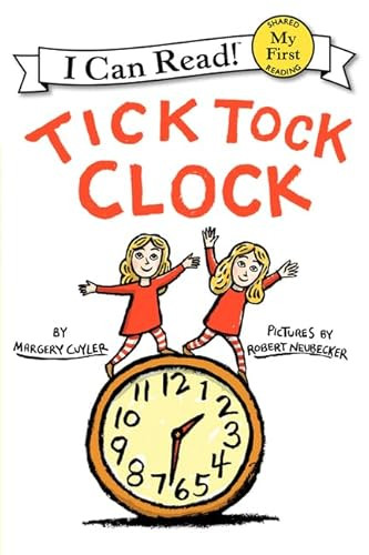 Tick Tock Clock - 9780061363115 by Margery Cuyler, Robert Neubecker