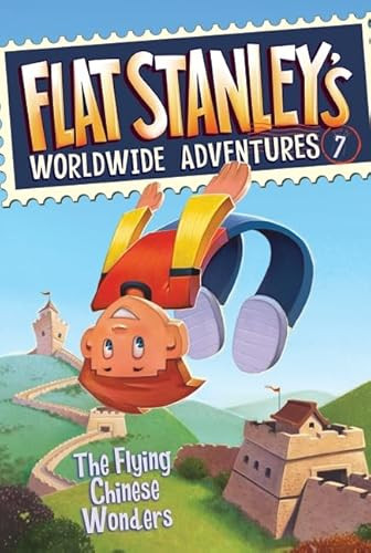 Flat Stanley's Worldwide Adventures #7: The Flying Chinese Wonders - 9780061430039 by Jeff Brown, Macky Pamintuan