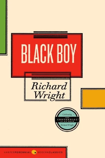 Black Boy - 9780061443084 by Richard Wright, John Edgar Wideman, Malcolm Wright