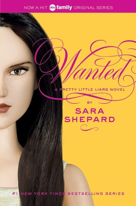 Pretty Little Liars #8: Wanted - 9780061566196 by Sara Shepard, 9780061566196