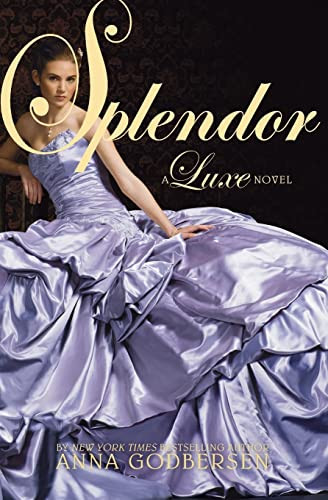 Splendor - 9780061626333 by Anna Godbersen