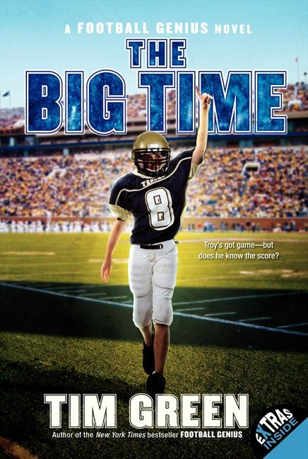 The Big Time - 9780061686214 by Tim Green, 9780061686214