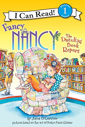 Fancy Nancy: The Dazzling Book Report - 9780061703690 by Jane O'Connor, Robin Preiss Glasser