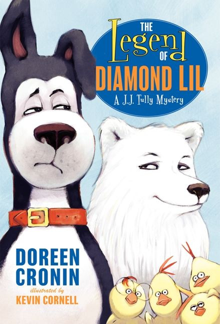 The Legend of Diamond Lil (A J.J. Tully Mystery) - 9780061779978 by Doreen Cronin, Kevin Cornell, 9780061779978