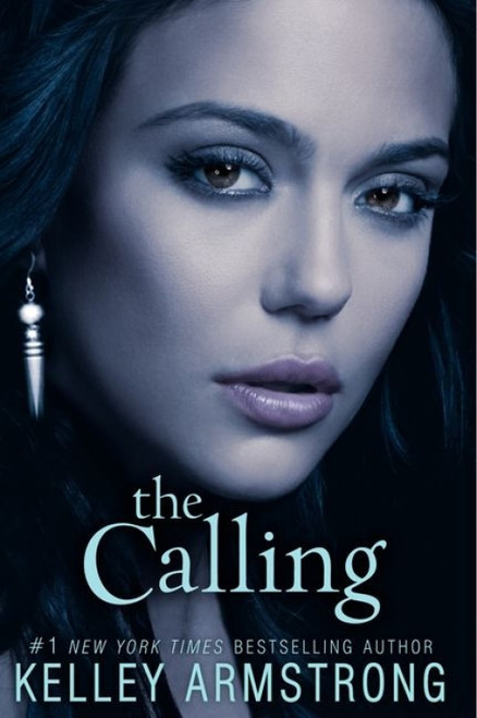The Calling - 9780061797064 by Kelley Armstrong