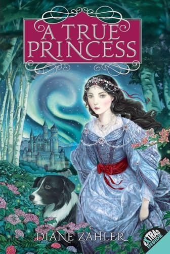 A True Princess - 9780061825033 by Diane Zahler