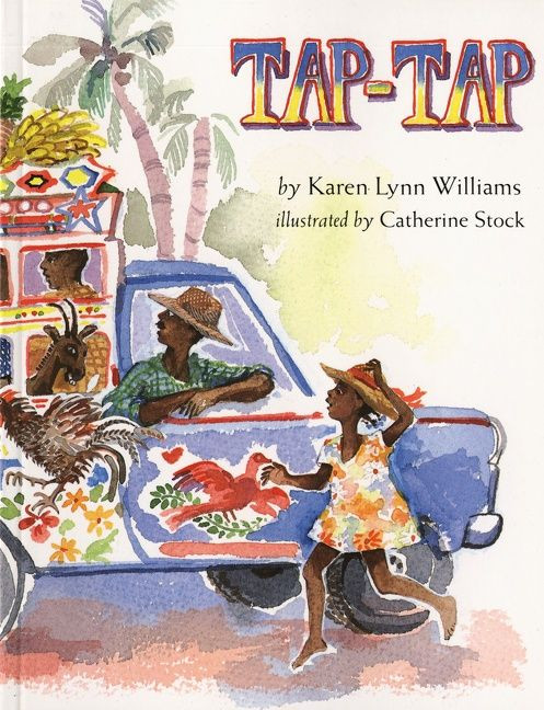 Tap-Tap by Karen Lynn Williams, Catherine Stock, 9780395720868